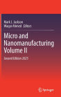 Micro and Nanomanufacturing Volume II