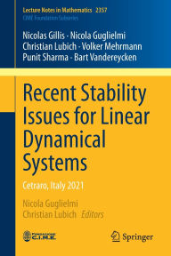 Title: Recent Stability Issues for Linear Dynamical Systems: Cetraro, Italy 2021, Author: Nicolas Gillis