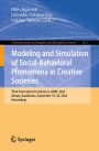 Modeling and Simulation of Social-Behavioral Phenomena in Creative Societies: Third International Conference, MSBC 2024, Almaty, Kazakhstan, September 18-20, 2024, Proceedings