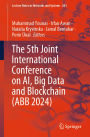 The 5th Joint International Conference on AI, Big Data and Blockchain (ABB 2024)