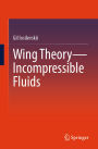 Wing Theory-Incompressible Fluids