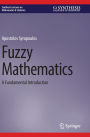 Fuzzy Mathematics: A Fundamental Introduction