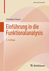 Title: Einführung in die Funktionalanalysis, Author: Christian Clason