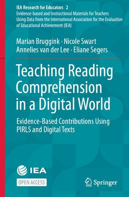 Teaching Reading Comprehension in a Digital World: Evidence-Based Contributions Using PIRLS and Digital Texts