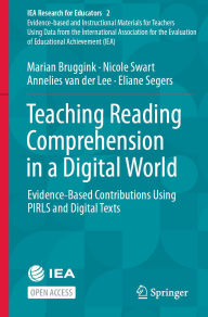 Title: Teaching Reading Comprehension in a Digital World: Evidence-Based Contributions Using PIRLS and Digital Texts, Author: Marian Bruggink