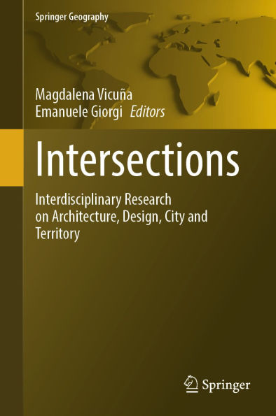 Intersections: Interdisciplinary Research on Architecture, Design, City and Territory