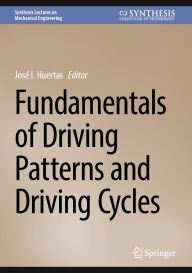 Title: Fundamentals of Driving Patterns and Driving Cycles, Author: José I. Huertas