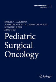 Title: Pediatric Surgical Oncology, Author: Kokila Lakhoo