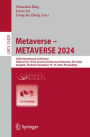 Metaverse - METAVERSE 2024: 20th International Conference, Held as Part of the Services Conference Federation, SCF 2024, Bangkok, Thailand, November 16-19, 2024, Proceedings