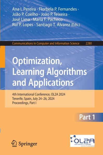 Optimization, Learning Algorithms and Applications: 4th International Conference, OL2A 2024, Tenerife, Spain, July 24-26, 2024, Proceedings, Part I