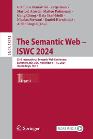 Title: The Semantic Web - ISWC 2024: 23rd International Semantic Web Conference, Baltimore, MD, USA, November 11-15, 2024, Proceedings, Part I, Author: Gianluca Demartini
