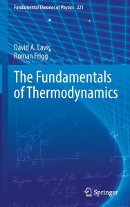 Title: The Fundamentals of Thermodynamics, Author: David A. Lavis