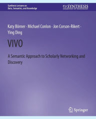 Title: VIVO: A Semantic Portal for Scholarly Networking Across Disciplinary Boundaries, Author: Katy Borner