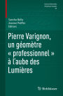 Pierre Varignon, un géomètre « professionnel » à l'aube des Lumières
