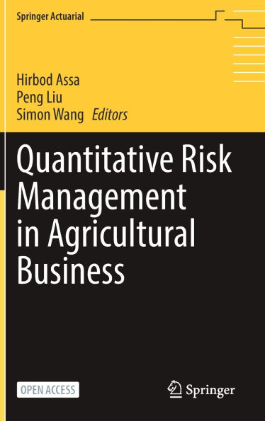 Quantitative Risk Management in Agricultural Business