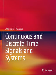 Title: Continuous and Discrete-Time Signals and Systems, Author: Athanasios I. Margaris