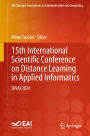 15th International Scientific Conference on Distance Learning in Applied Informatics: DiVAI 2024