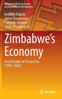 Zimbabwe's Economy: Four Decades in Perspective (1980-2020)