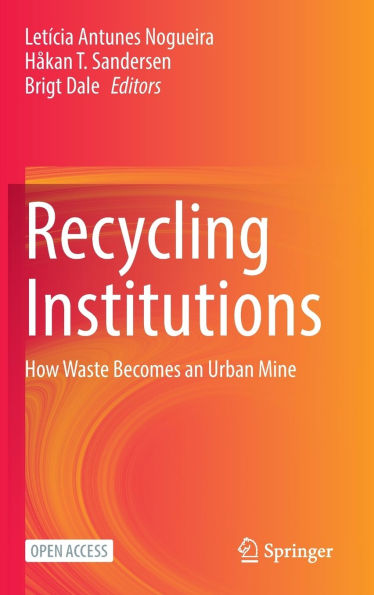 Recycling Institutions: How Waste Becomes an Urban Mine