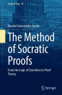 The Method of Socratic Proofs: From the Logic of Questions to Proof Theory