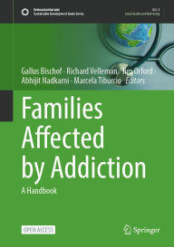 Title: Families Affected by Addiction: A Handbook, Author: Gallus Bischof