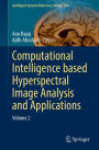 Computational Intelligence Based Hyperspectral Image Analysis and Applications: Volume 2