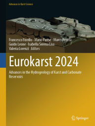 Title: Eurokarst 2024: Advances in the Hydrogeology of Karst and Carbonate Reservoirs, Author: Francesco Fiorillo