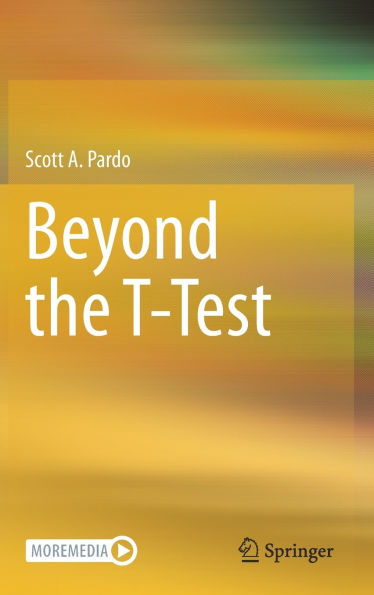 Beyond the T-Test