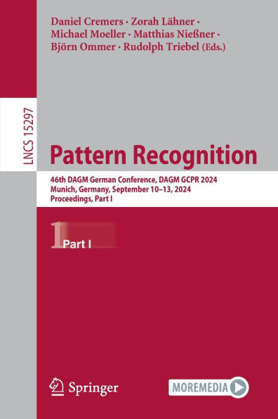 Pattern Recognition: 46th DAGM German Conference, DAGM GCPR 2024, Munich, Germany, September 10-13, 2024, Proceedings, Part I