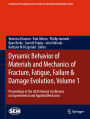 Dynamic Behavior of Materials and Mechanics of Fracture, Fatigue, Failure & Damage Evolution, Volume 1: Proceedings of the 2024 Annual Conference on Experimental and Applied Mechanics