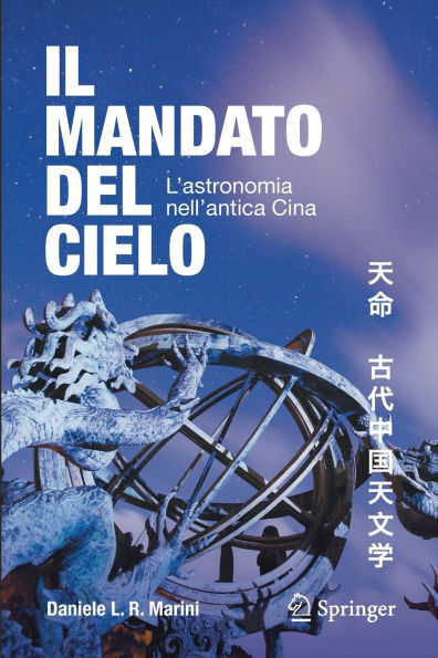 Il mandato del cielo: L'astronomia nell'antica Cina