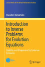 Introduction to Inverse Problems for Evolution Equations: Stability and Uniqueness by Carleman Estimates