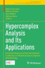 Hypercomplex Analysis and Its Applications: Extended Abstracts of the International Conference Celebrating Paula Cerejeiras' 60th Birthday