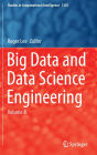 Big Data and Data Science Engineering: Volume 8