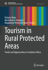 Title: Tourism in Rural Protected Areas: Trends and Opportunities in Southern Africa, Author: Kaitano Dube
