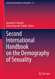 Title: Second International Handbook on the Demography of Sexuality, Author: Amanda K. Baumle