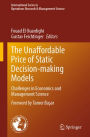 The Unaffordable Price of Static Decision-making Models: Challenges in Economics and Management Science