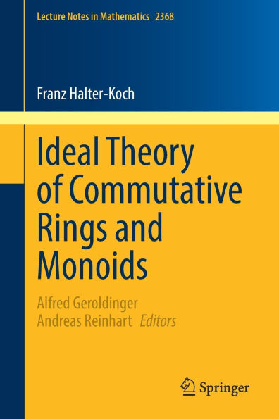 Ideal Theory of Commutative Rings and Monoids