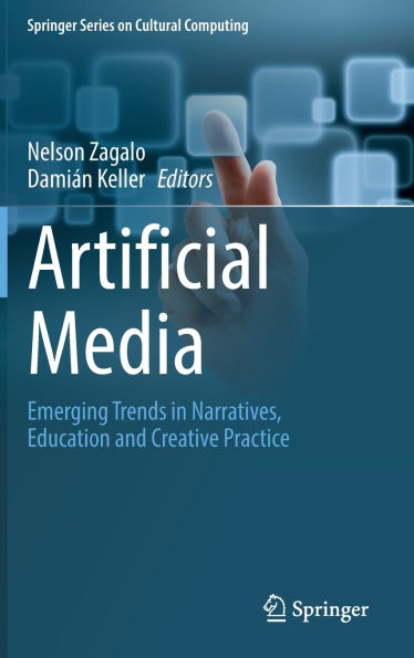 Artificial Media: Emerging Trends in Narratives, Education and Creative Practice