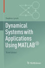 Dynamical Systems with Applications Using MATLAB®