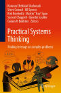 Practical Systems Thinking: Finding leverage on complex problems