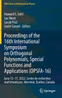 Proceedings of the 16th International Symposium on Orthogonal Polynomials, Special Functions and Applications (OPSFA-16): June 13-17, 2022, Centre de recherches mathématiques, Montréal, Québec, Canada