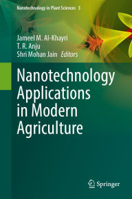 Title: Nanotechnology Applications in Modern Agriculture, Author: Jameel M. Al-Khayri