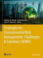 Strategies for Environmental Risk Management: Challenges and Solutions (SERM)