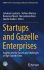 Startups and Gazelle Enterprises: Insights into the Success and Challenges of High-Growth Firms