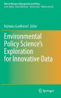 Environmental Policy Science's Exploration for Innovative Data