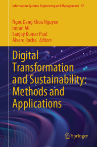 Title: Digital Transformation and Sustainability: Methods and Applications, Author: Ngoc Dang Khoa Nguyen