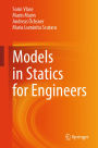 Models in Statics for Engineers