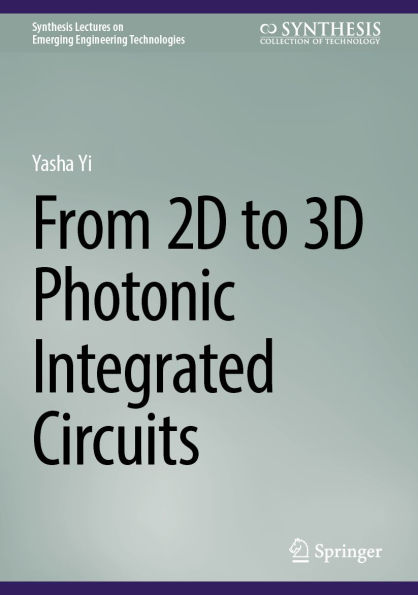 From 2D to 3D Photonic Integrated Circuits
