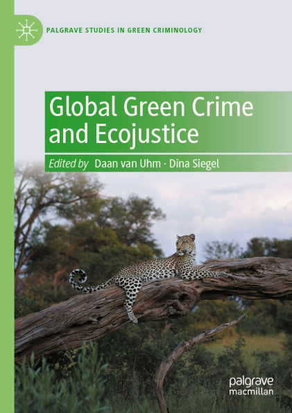 Global Green Crime and Ecojustice
